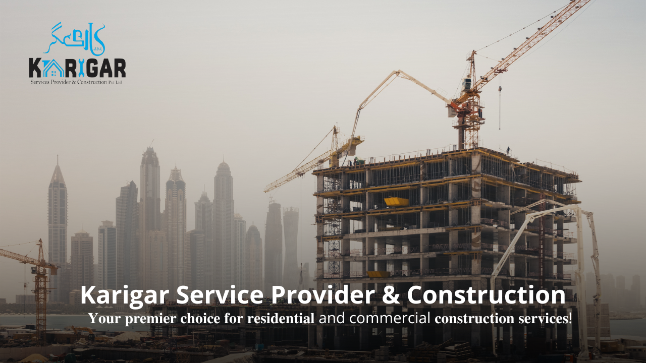 Karigar | Best Construction Company & Real Estate in Peshawar Pakistan