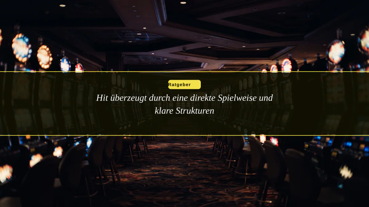 Hit überzeugt durch eine direkte Spielweise und klare Strukturen