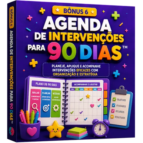 Bônus 6: Agenda de Intervenções para 90 Dias