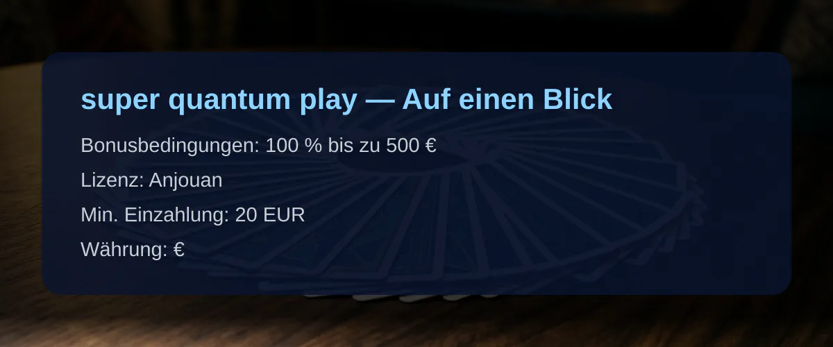 super quantum play — Auf einen Blick