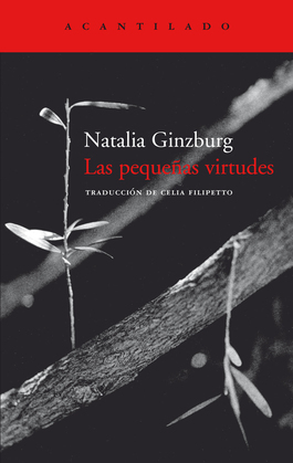 Las pequeñas virtudes - Natalia Ginzburg [EPUB+PDF+MOBI+AZW3+FB2][Español][FLAMMANFIRE]