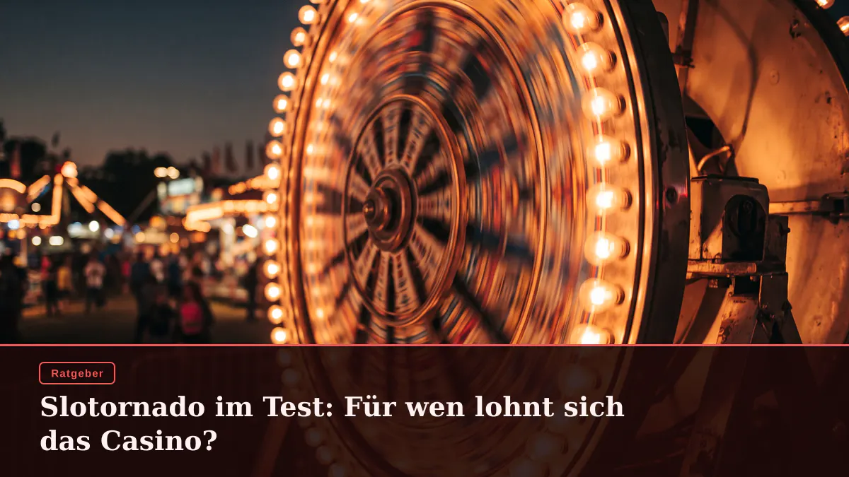 Slotornado im Test: Für wen lohnt sich das Casino?