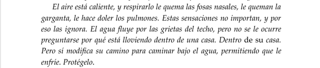 El dolor le es indiferente