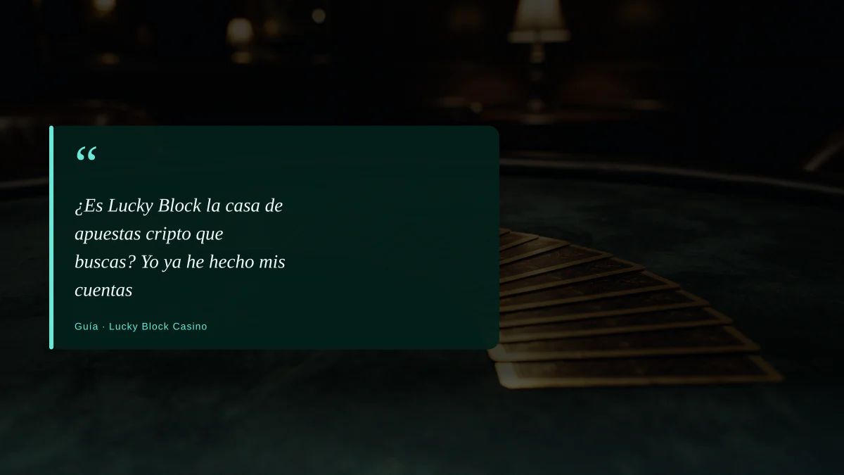 ¿Es Lucky Block la casa de apuestas cripto que buscas? Yo ya he hecho mis cuentas