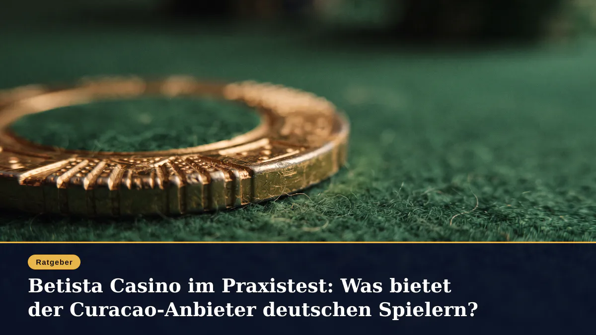 Betista Casino im Praxistest: Was bietet der Curacao-Anbieter deutschen Spielern?
