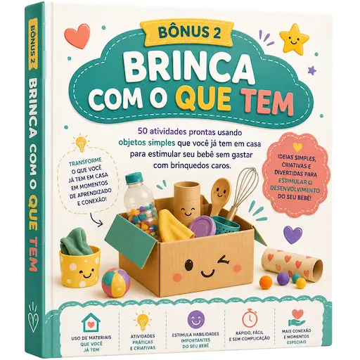 Bônus 2: Brinca com o que Tem