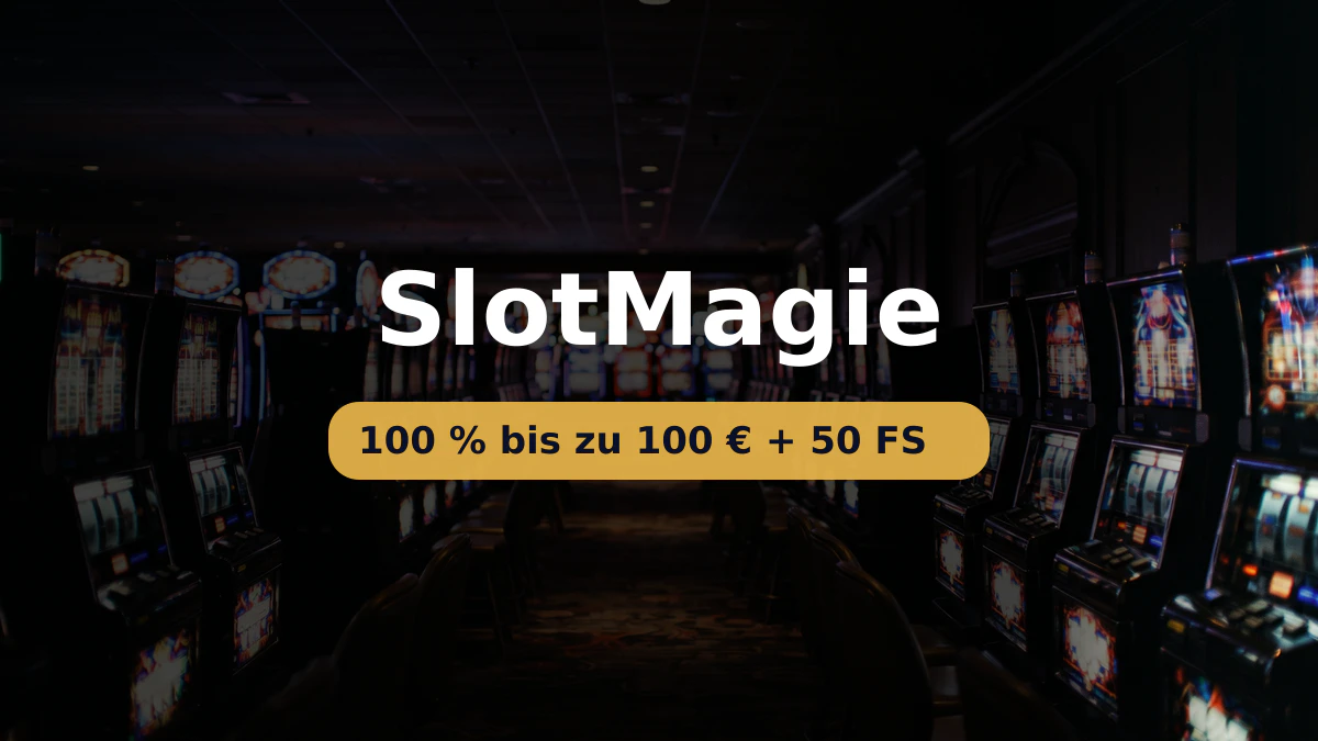 SlotMagie Casino — Willkommensbonus 100 % bis zu 100 € + 50 FS, Zahlungen: PayPal, Sofort