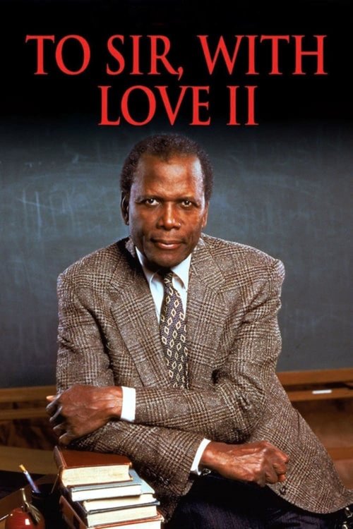 Nauczyciel z Przedmiescia 2 / To Sir With Love II (1996) 1080p.WEB-DL.H264.AC3.2.0.BP007 | Lektor PL
