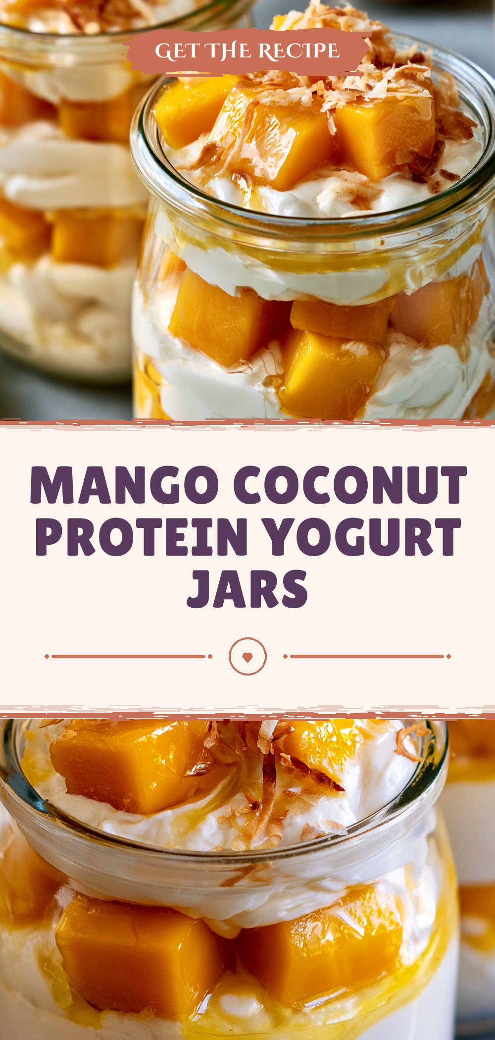 Pinterest graphic for Mango Coconut Protein Yogurt Jars