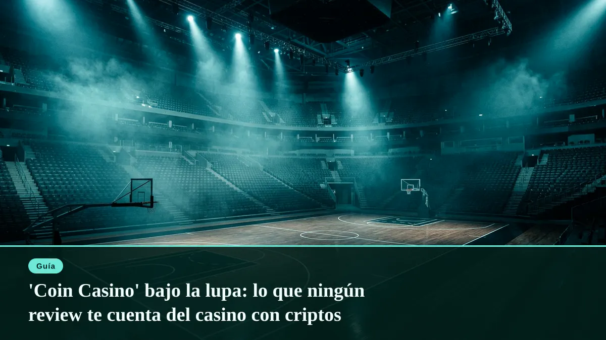 'Coin Casino' bajo la lupa: lo que ningún review te cuenta del casino con criptos