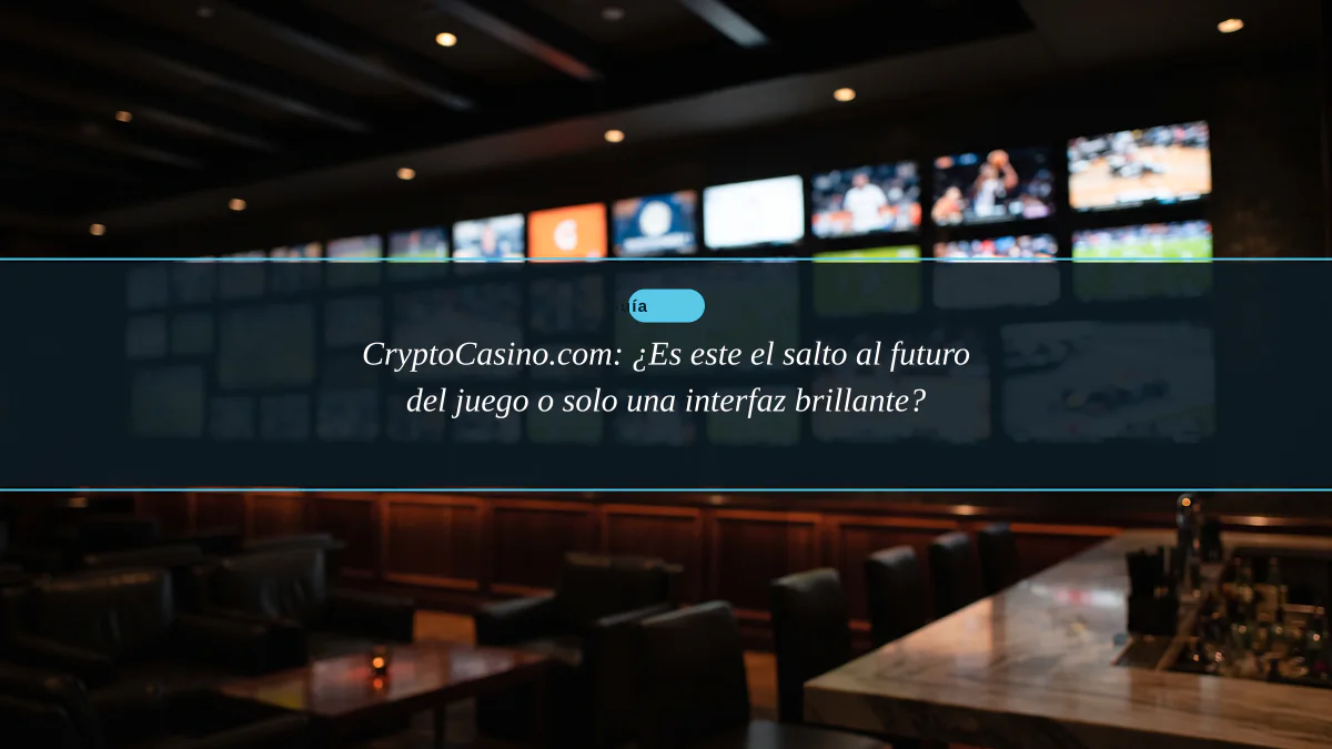 CryptoCasino.com: ¿Es este el salto al futuro del juego o solo una interfaz brillante?