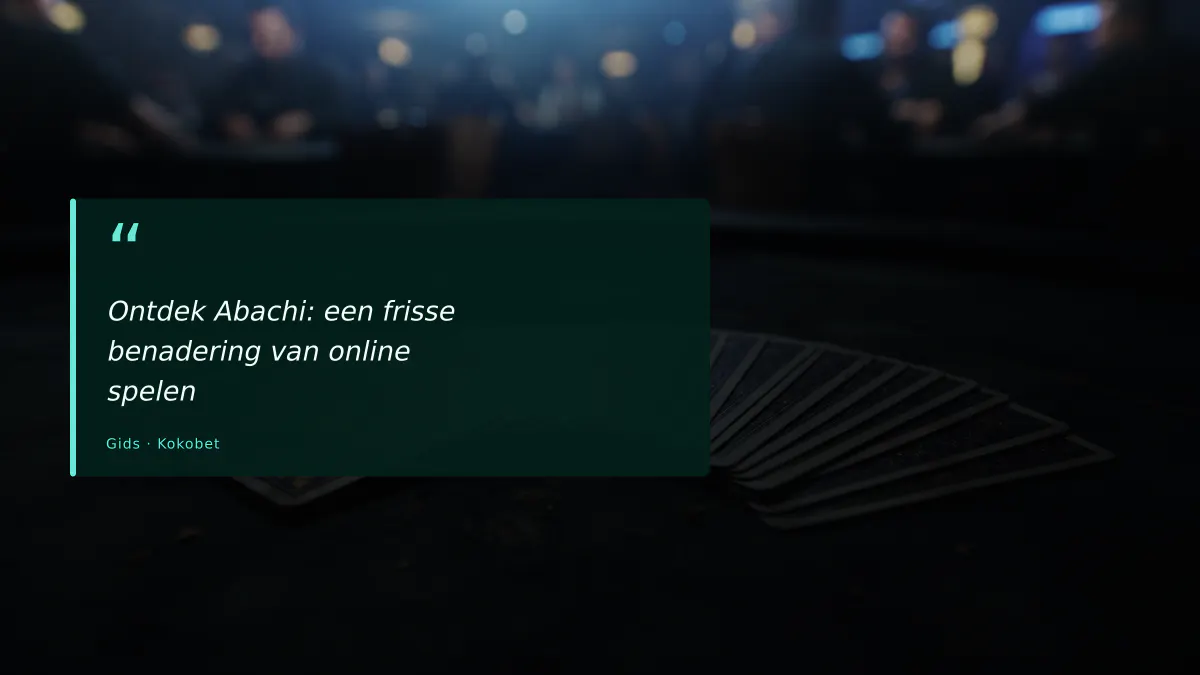 Ontdek Abachi: een frisse benadering van online spelen