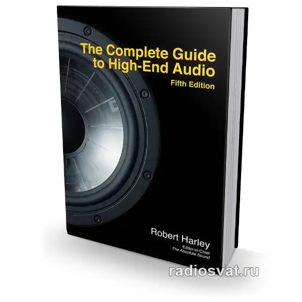 The Complete Guide to High-End Audio, 5th Edition