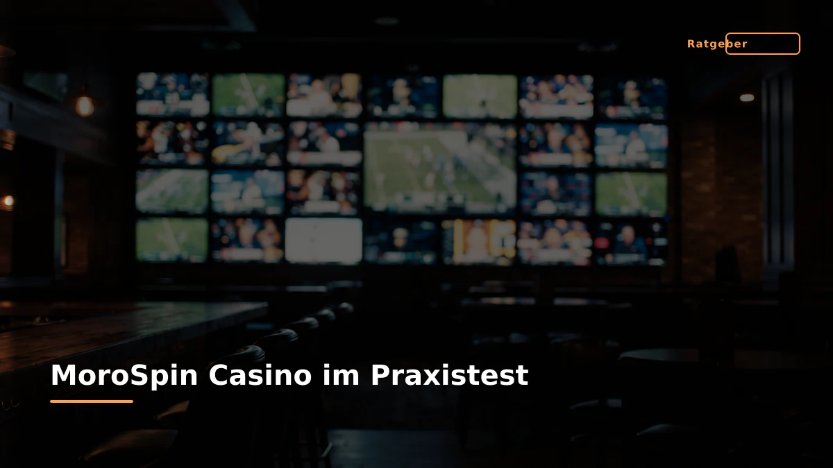 MoroSpin Casino im Praxistest