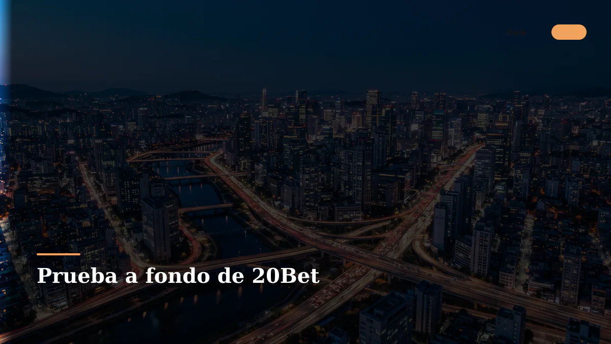 Prueba a fondo de 20Bet