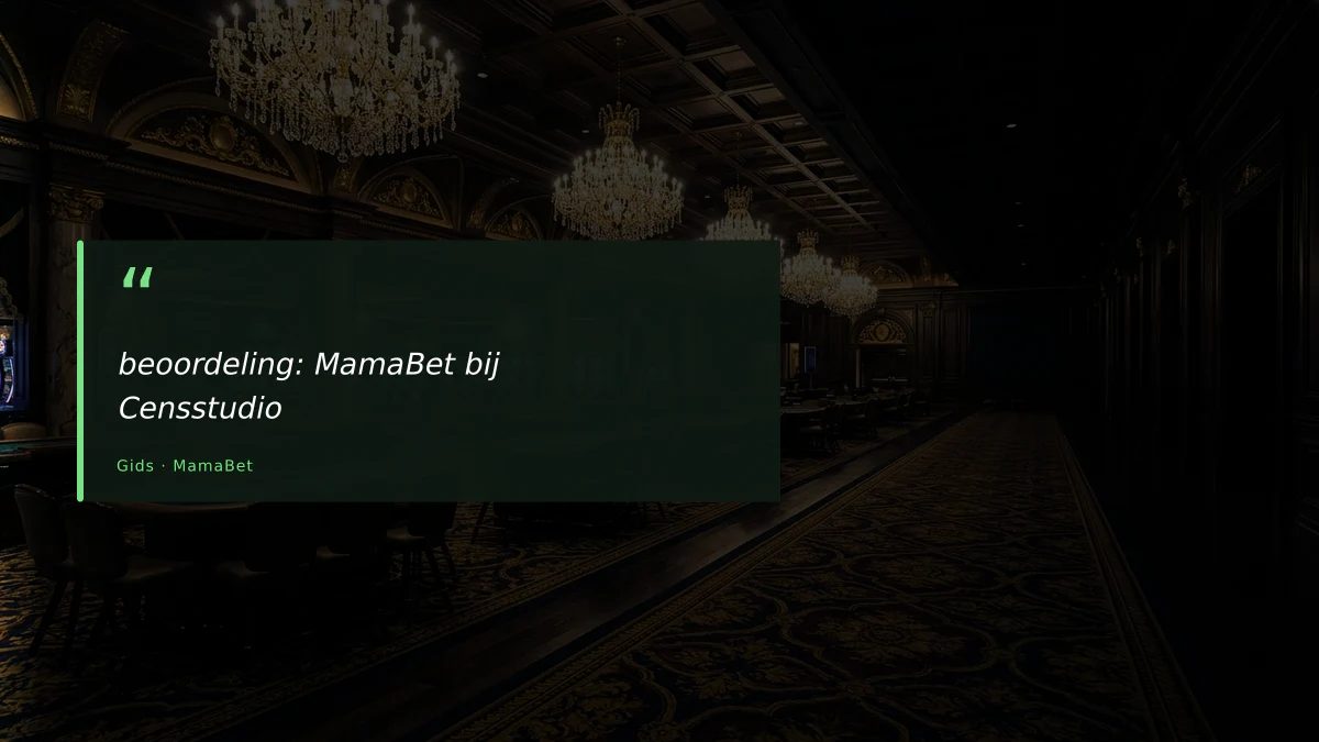 beoordeling: MamaBet bij Censstudio