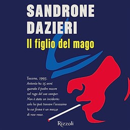 Sandrone Dazieri – Il figlio del mago (2023) (mp3 – 128 kbps)