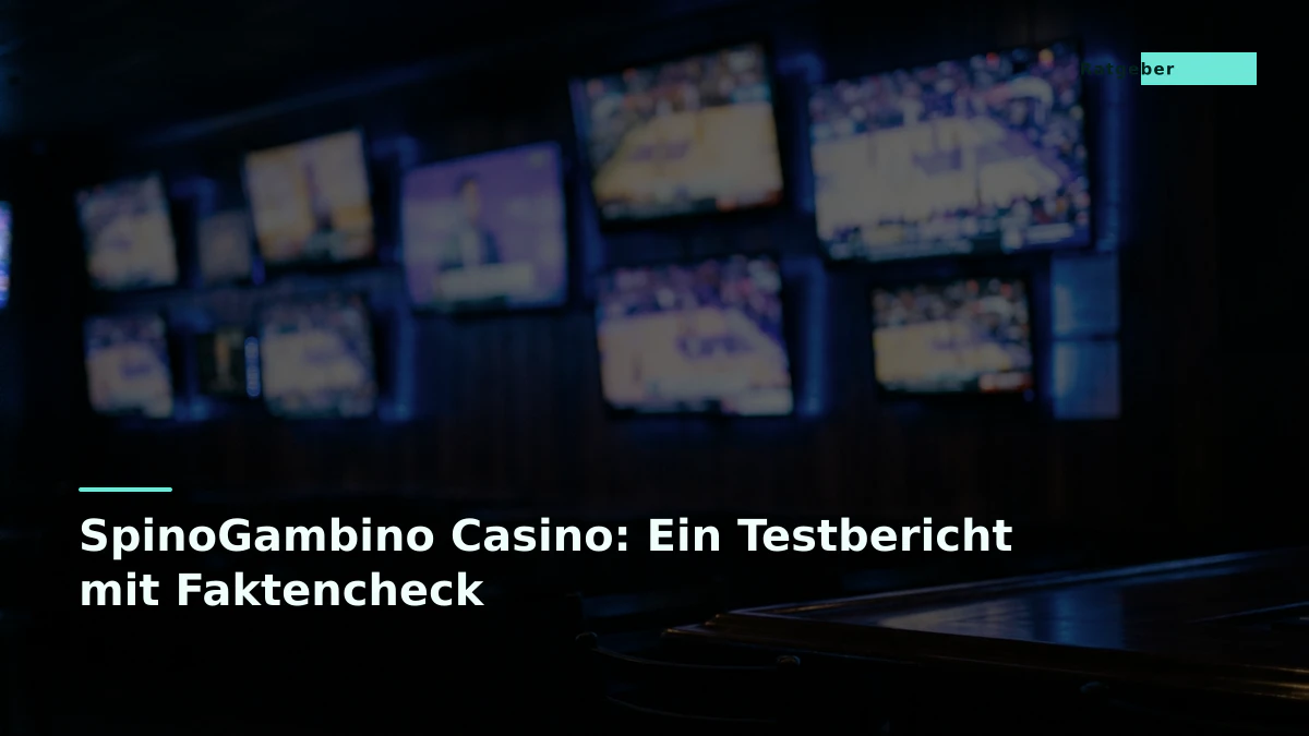 SpinoGambino Casino: Ein Testbericht mit Faktencheck