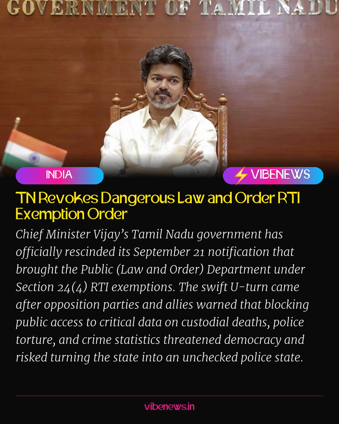 TN Revokes Dangerous Law and Order RTI Exemption Order