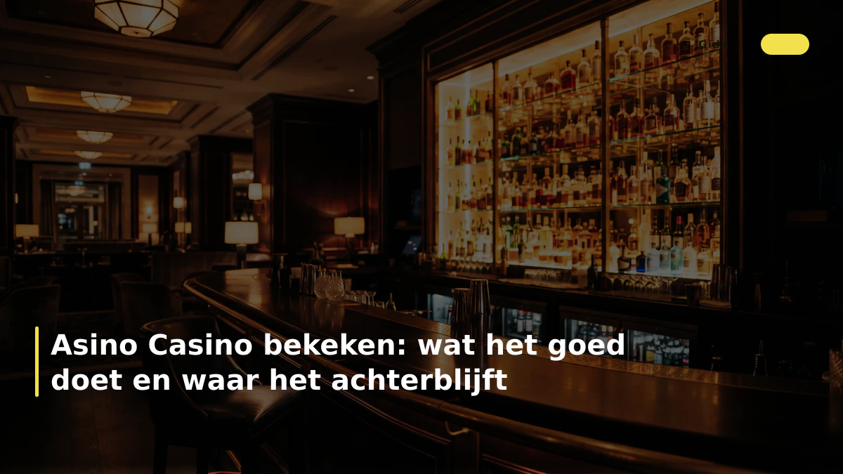 Asino Casino bekeken: wat het goed doet en waar het achterblijft
