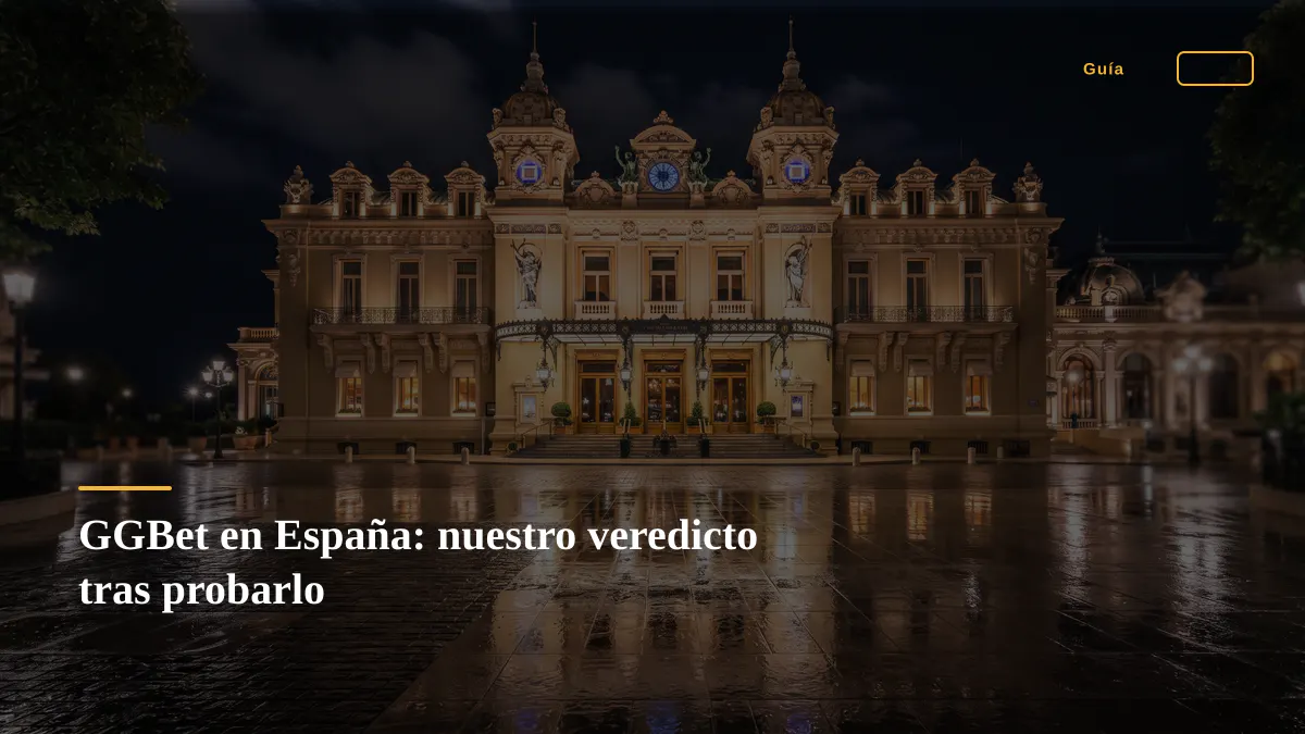 GGBet en España: nuestro veredicto tras probarlo