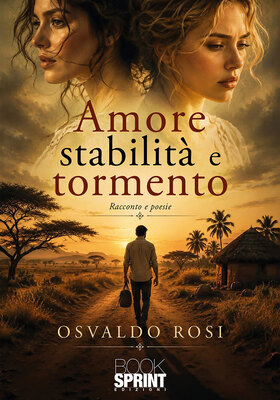 Osvaldo Rosi - Amore stabilità e tormento (2026)