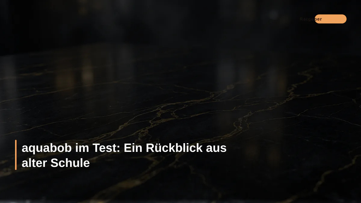 aquabob im Test: Ein Rückblick aus alter Schule
