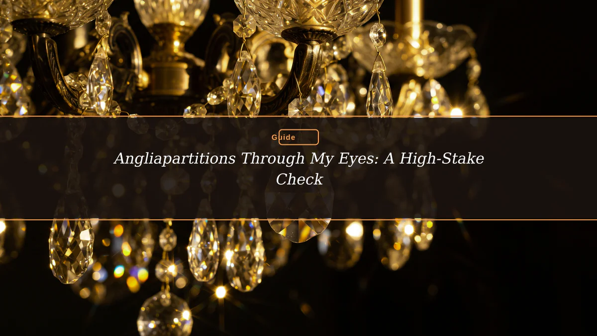 Angliapartitions Through My Eyes: A High-Stake Check