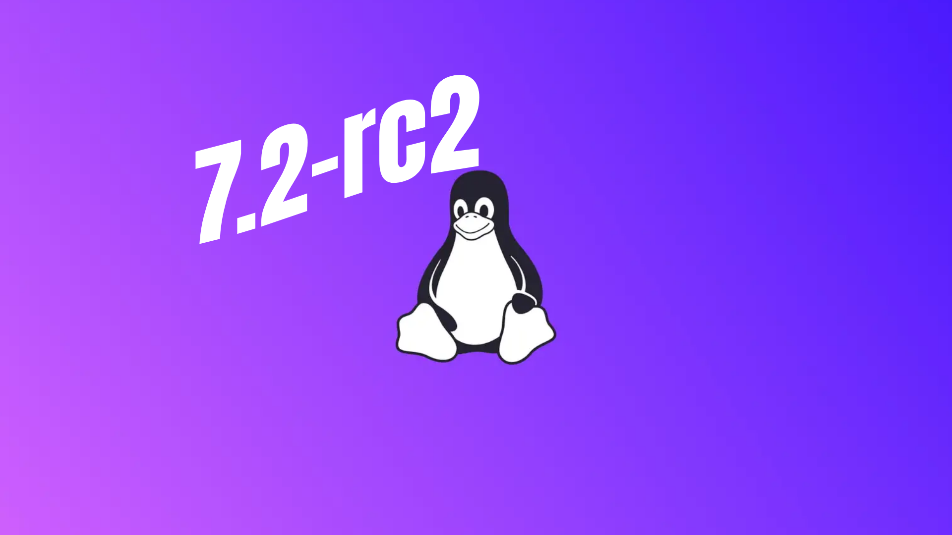 Megjelent a Linux 7.2-rc2 kernel: Torvalds szerint minden a tervek szerint halad Megjelent a Linux 7.2-rc2 kernel: Torvalds szerint minden a tervek szerint halad