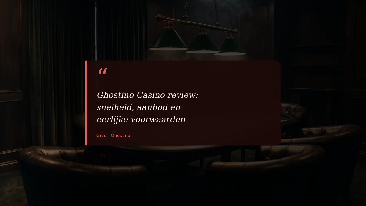 Ghostino Casino review: snelheid, aanbod en eerlijke voorwaarden
