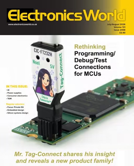 Electronics World - July/August 2026