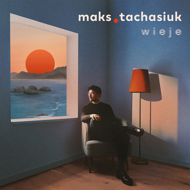 Maks Tachasiuk - Wieje  (2026)