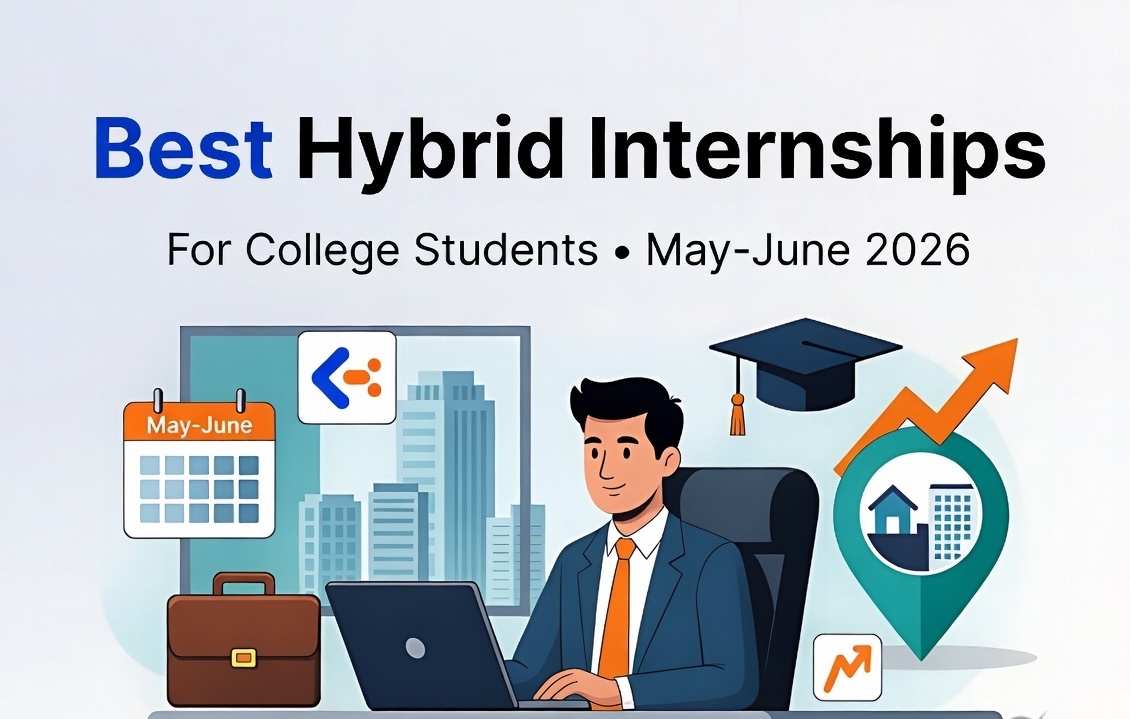 best hybrid internships for college students India May June 2026