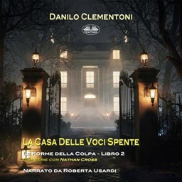Danilo Clementoni – La Casa Delle Voci Spente꞉ La Casa Delle Voci Spente (2026) (mp3 – 128 kbps)
