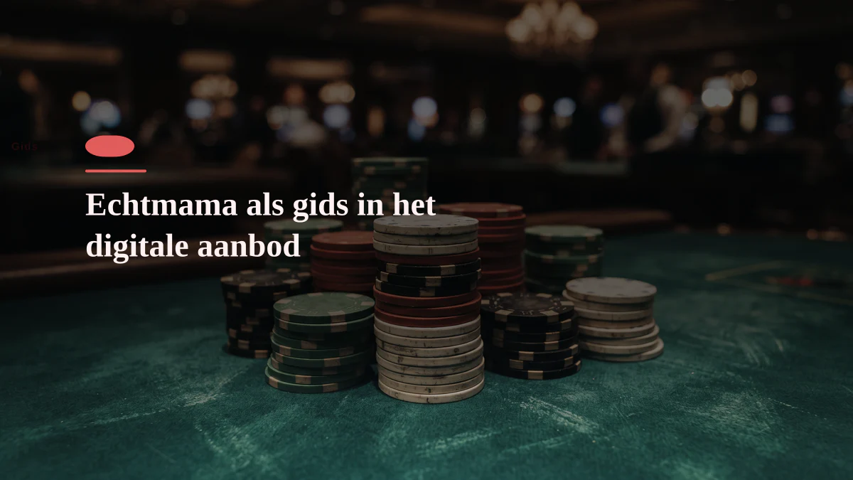 Echtmama als gids in het digitale aanbod