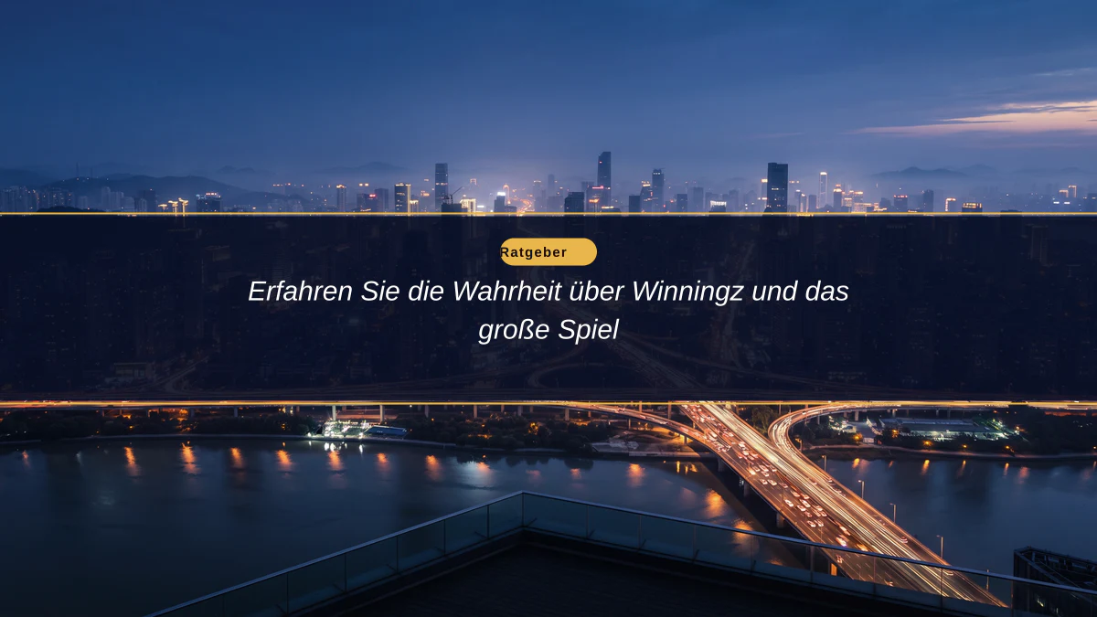 Erfahren Sie die Wahrheit über Winningz und das große Spiel