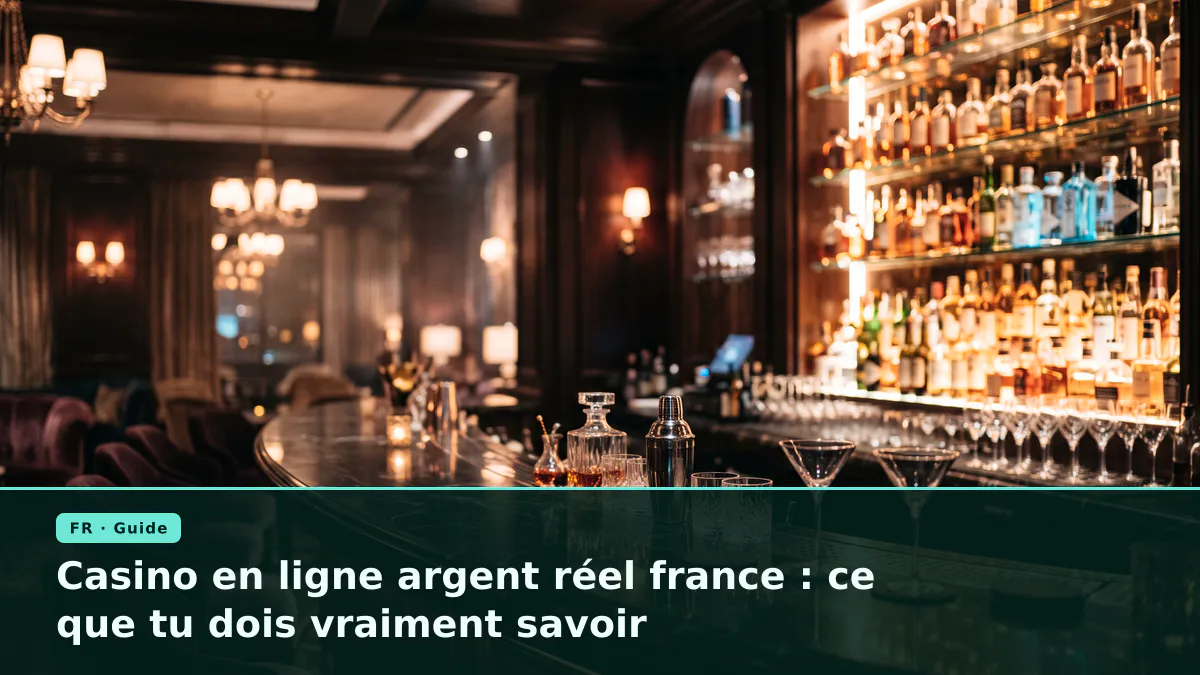 Casino en ligne argent réel france : ce que tu dois vraiment savoir