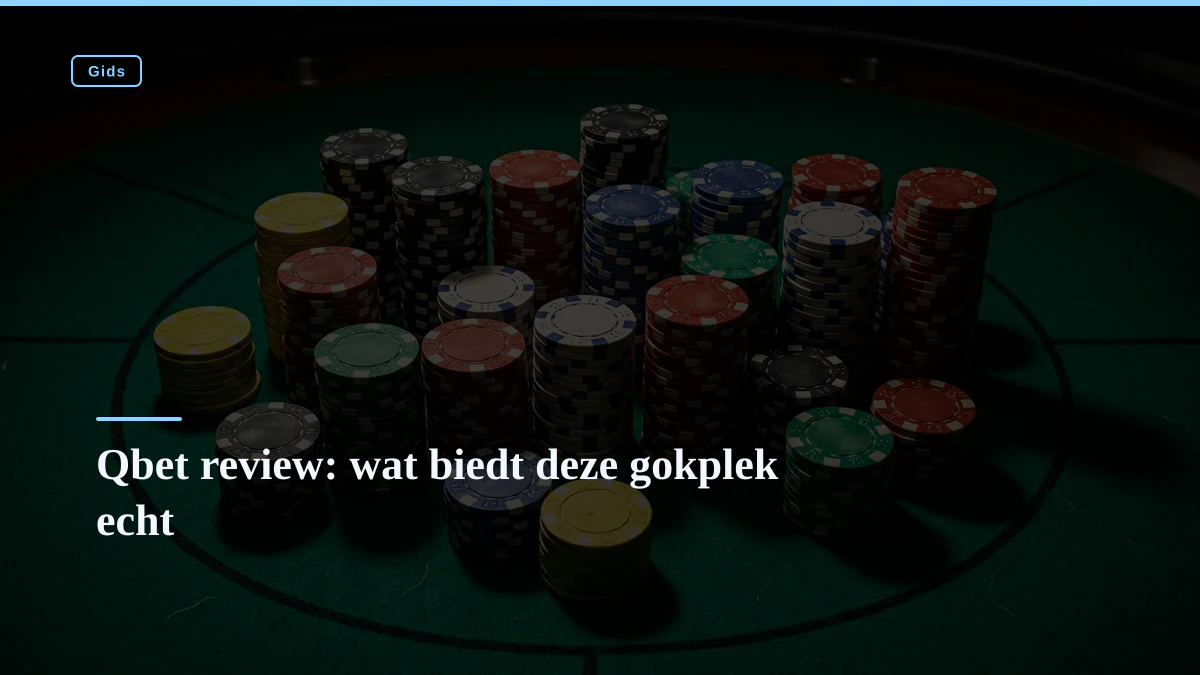Qbet review: wat biedt deze gokplek echt 1 Qbet review: wat biedt deze gokplek echt
