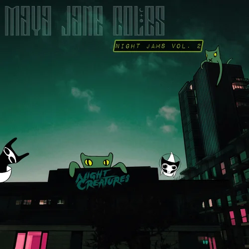 Maya Jane Coles – Night Jams Vol. 2 [NC006D]