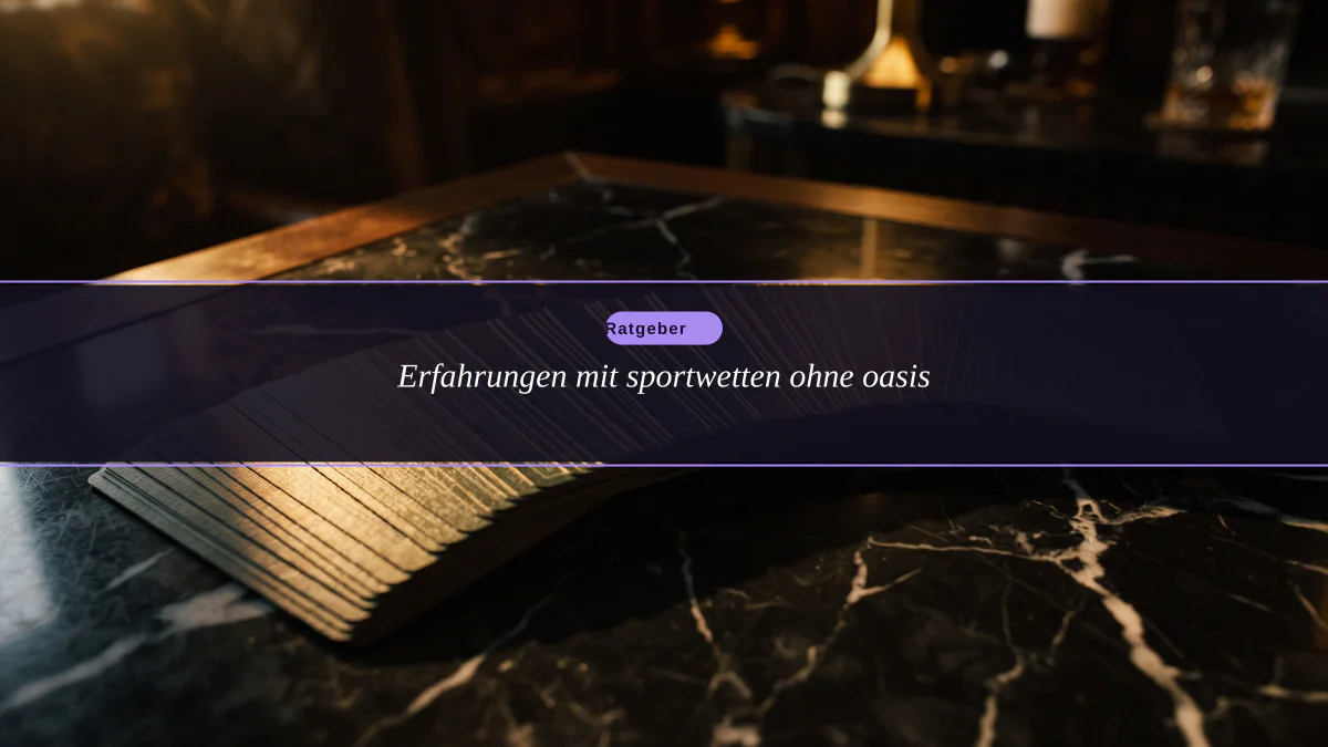 Erfahrungen mit sportwetten ohne oasis