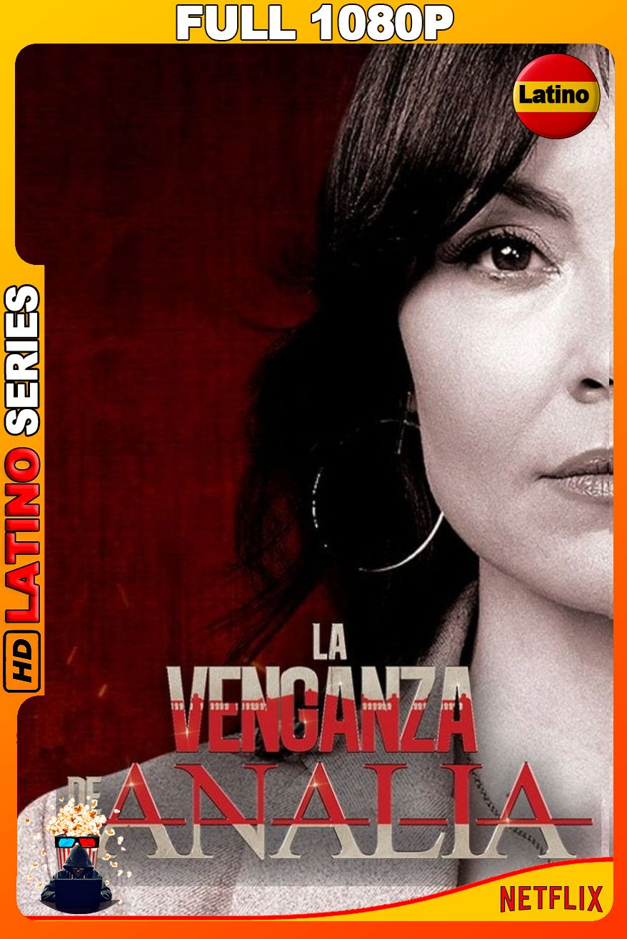 La venganza de Analía (2020) Temporada 1 [Full 1080p] {NTFX} WEB-DL [Latino]