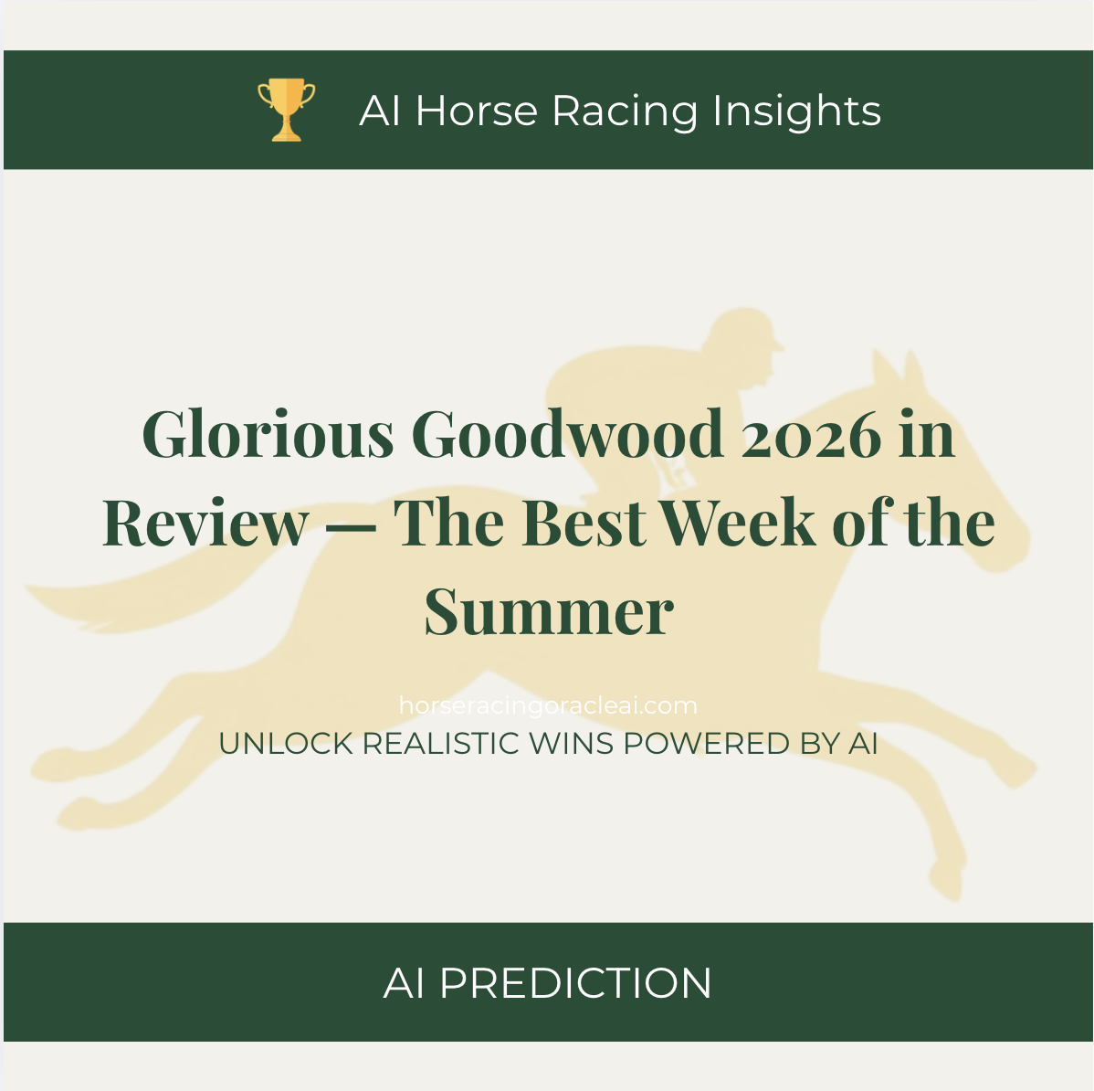 Glorious Goodwood 2026 in Review — The Best Week of the Summer