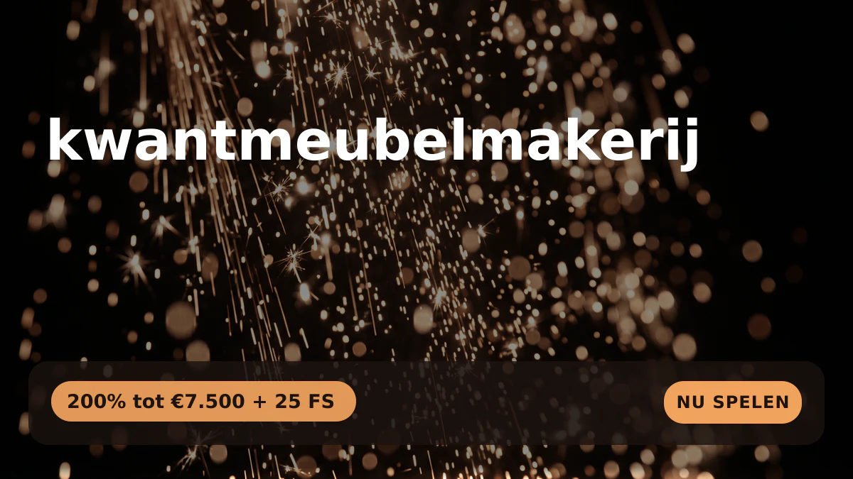 kwantmeubelmakerij casino — welkomstbonus 200% tot €7.500 + 25 FS, betalingen: Visa, Mastercard, Sofort, Giropay, Pix