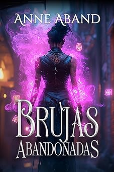 Brujas abandonadas