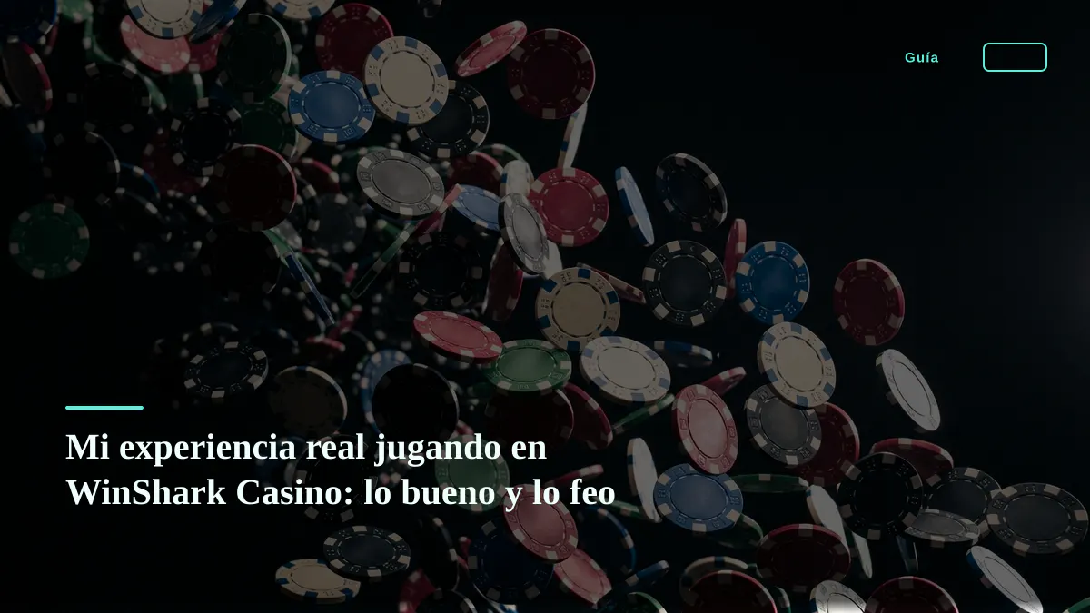 Mi experiencia real jugando en WinShark Casino: lo bueno y lo feo