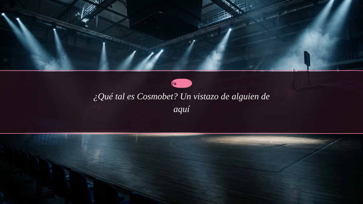 ¿Qué tal es Cosmobet? Un vistazo de alguien de aquí
