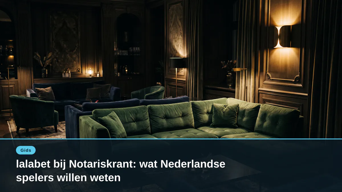 lalabet bij Notariskrant: wat Nederlandse spelers willen weten