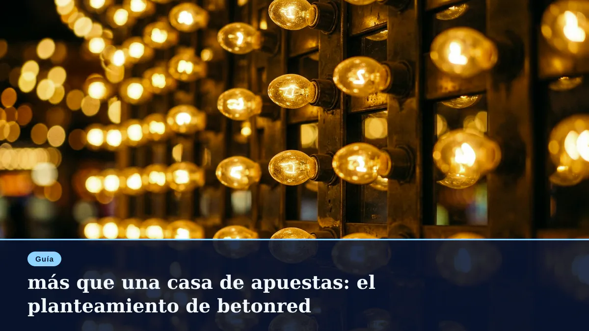 más que una casa de apuestas: el planteamiento de betonred