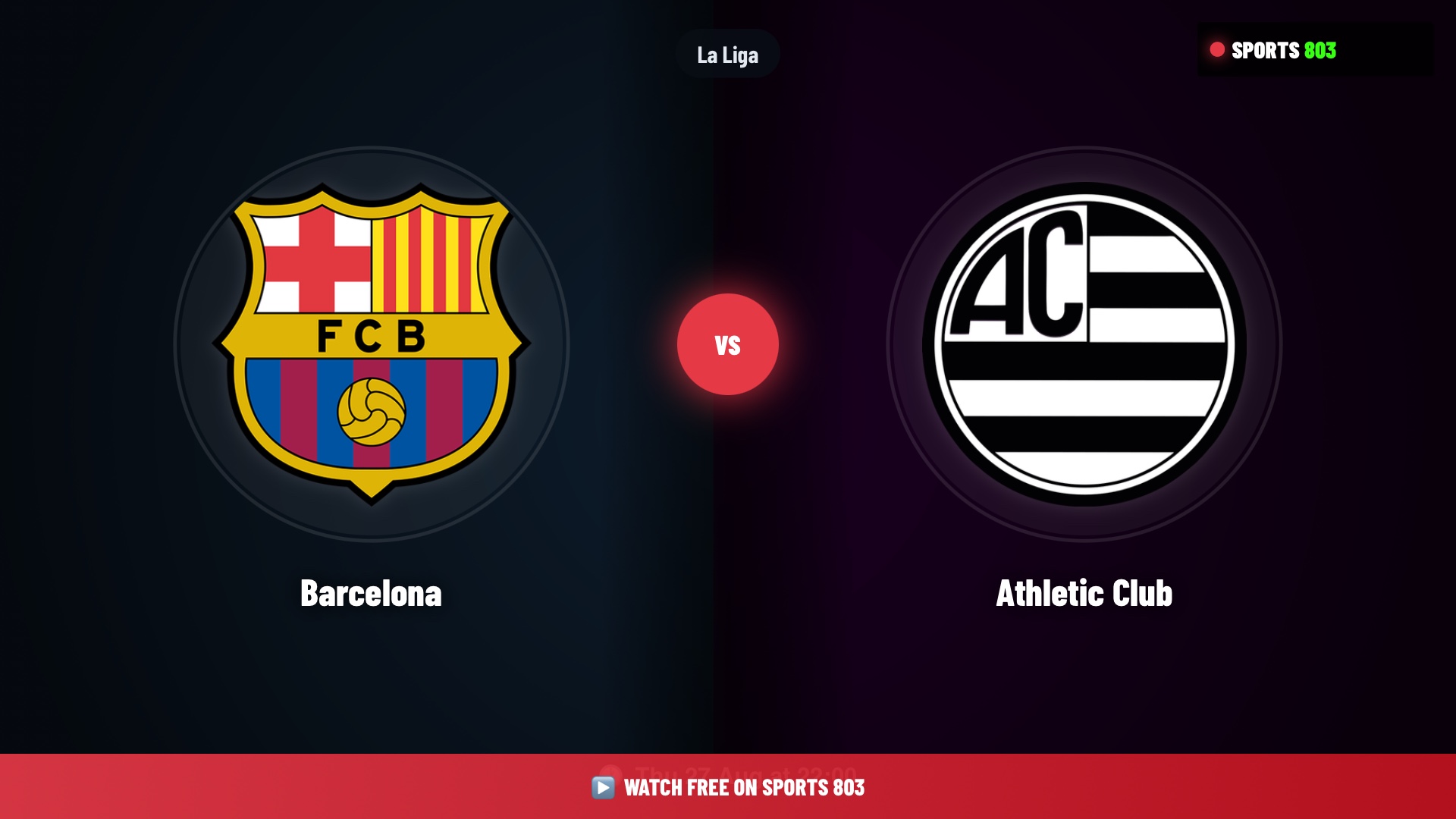 Barcelona vs Athletic Club – La Liga Live Stream | Sports 803