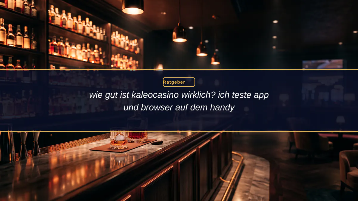 wie gut ist kaleocasino wirklich? ich teste app und browser auf dem handy